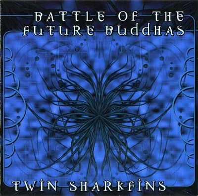Album cover for Twin Sharkfins by (1998) Battle Of The Future Buddhas